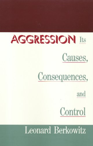 Aggression: Its Causes, Consequences, and Control (Hardcover)