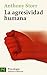 La agresividad humana (El Libro De Bolsillo) (Spanish Edition)