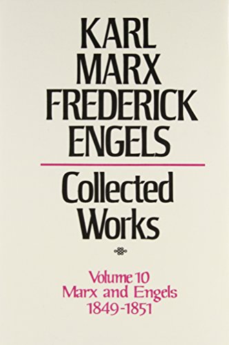 Collected Works Volume 10, Marx and Engels: 1849–51 (Hardcover)
