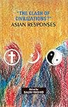 "The Clash of Civilizations?": Asian Responses