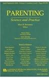 Parenting at Home: A Special Double Issue of Parenting: Science and Practice