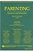 Parenting at Home: A Special Double Issue of Parenting: Science and Practice