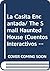 La Casita Encantada/ The Small Haunted House (Cuentos Interactivos Bilingues) (Spanish Edition)