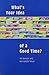 What's Your Idea of a Good Time? Interviews and Letters 1977-... by Bill Berkson and Bernadette...