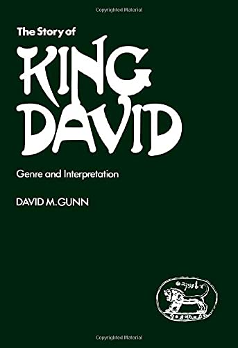 The Story of King David: Genre and Interpretation (JSOT Supplement Series, 6)