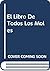 El libro de todos los moles