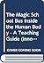 A Lesson Plan Book for The Magic School Bus Inside the Human Body
