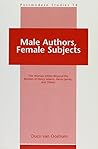 Male Authors, Female Subjects: The Woman Within/Beyond the Borders of Henry Adams, Henry James, and Others (Postmodern Studies, 14)