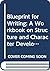 Blueprint for Writing: A Workbook on Structure and Character Development for Screenplays and Novels