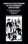German Allied Troops in the American Revolution: J. R. Rosengarten's Survey of German Archives and Sources