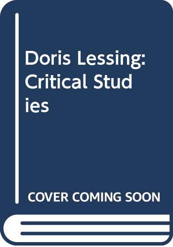 Doris Lessing: Critical Studies (Paperback)