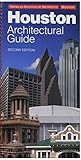 Houston architectural guide Houston architectural guide