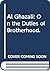 Al Ghazali: On the Duties of Brotherhood.