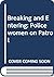 Breaking and Entering: Policewomen on Patrol