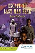 Escape to Last Man Peak (Horizons)