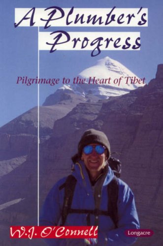 A Plumber's Progress: Pilgrimage to the Heart of Tibet (Paperback)