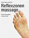 Reflexzonenmassage. Geheime Künste.