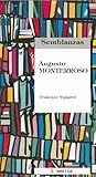 Augusto Monterroso: Biografía literaria (Spanish Edition)