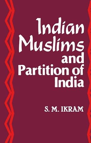 Indian Muslims and Partition of India