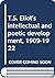 T.S. Eliot's intellectual and poetic development, 1909-1922