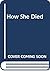 How She Died