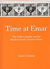 Time at Emar: The Cultic Calendar and the Rituals from the Diviner's Archive (Mesopotamian Civilizations)