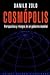 Cosmópolis: Perspectiva y riesgos de un gobierno mundial (Estado Y Sociedad/ State and Society) (Spanish Edition)