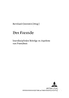 Der Fremde: Interdisziplinäre Beiträge zu Aspekten von Fremdheit (Friedensauer Schriftenreihe) (German Edition)