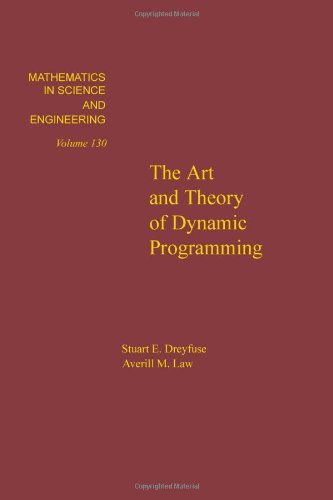 The art and theory of dynamic programming, Volume 130 (Mathematics in Science and Engineering)