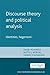 Discourse Theory and Political Analysis: Identities, Hegemonies and Social Change