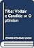 Voltaire Candide or Optimism