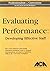 Evaluating Performance: Developing Effective Staff (Professionalism in Corrections)