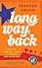 Long Way Back