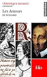 Les Amours de Ronsard (Essai et dossier)