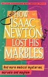 How Newton Lost His Marbles