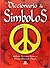Diccionario de simbolos / Symbols Dictionary (Spanish Edition)