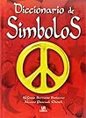 Diccionario de simbolos / Symbols Dictionary (Spanish Edition)