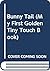 Bunny Tail (My First Golden Tiny Touch Book)