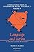 Language and action: A structural model of behaviour (International series in experimental social psychology)