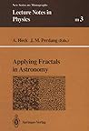 Applying Fractals in Astronomy (Lecture Notes in Physics Monographs)