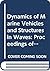 Dynamics of Marine Vehicles and Structures in Waves: Proceedings of an International Union of Theoretical and Applied Mechanics Memorial Symposium O (Developments in Marine Technology, 7.)