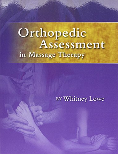 Orthopedic Assessment in Massage Therapy (Paperback)