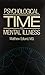 Psychological Time and Ment...