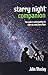 starry night companion : Your guide to understanding the night sky using Starry Night
