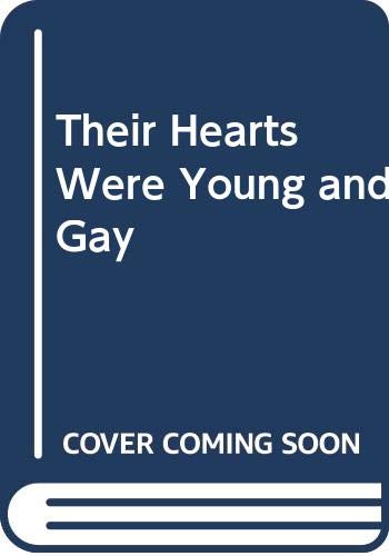Their hearts were young and gay (Hardcover)