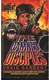 The Damned Disciples (Last Ranger) The Damned Disciples (Last Ranger)