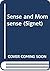 Sense and Momsense
