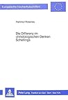 Die Differenz im christologischen Denken Schellings (Europäische Hochschulschriften / European University Studies / Publications Universitaires Européennes) (German Edition)