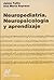 Neuropediatria Neuropsicologia y Aprendizaje (Spanish Edition)