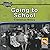 Going to School in American History (How People Lived in America)